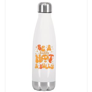 Be A Buddy Not A Bully Unity Day Orange Anti Bullying Stainless Steel Insulated Water Bottle