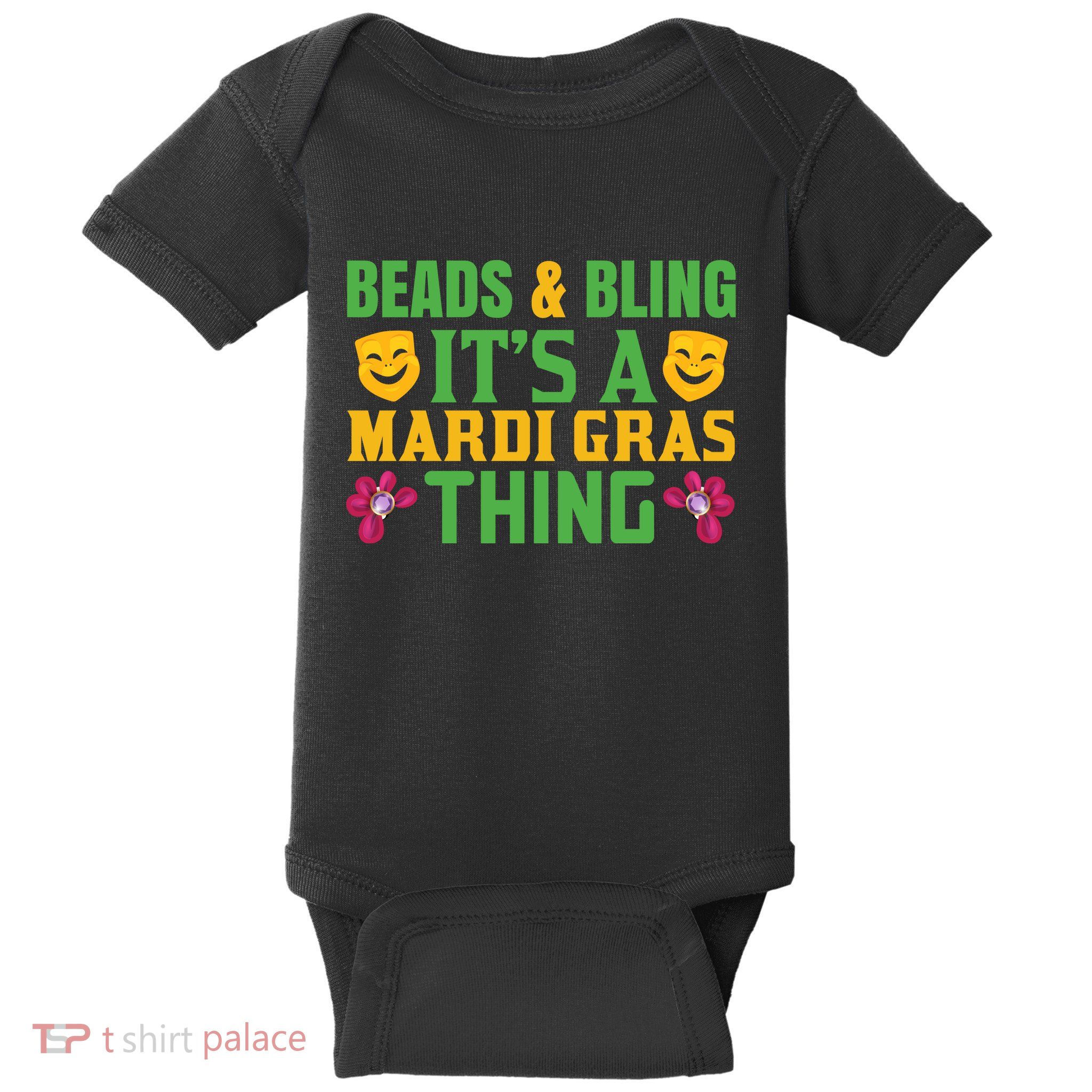 Beads And Bling It's A Mardi Gras Things Baby Bodysuit