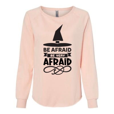 Be Afraid Be Very Afraid Womens California Wash Sweatshirt