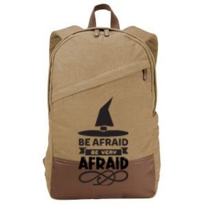 Be Afraid Be Very Afraid Cotton Canvas Backpack