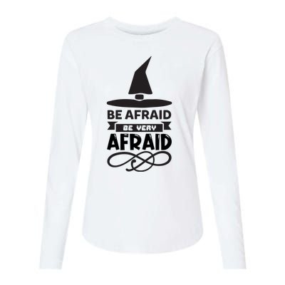 Be Afraid Be Very Afraid Womens Cotton Relaxed Long Sleeve T-Shirt