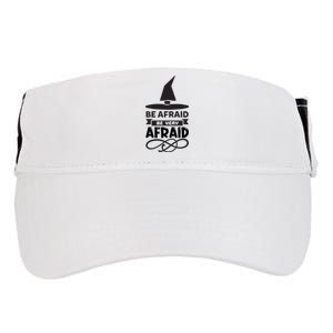 Be Afraid Be Very Afraid Adult Drive Performance Visor