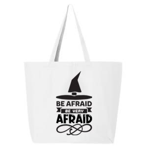 Be Afraid Be Very Afraid 25L Jumbo Tote