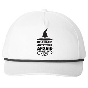 Be Afraid Be Very Afraid Snapback Five-Panel Rope Hat