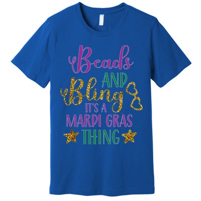 Beads And Bling It's A Mardi Gras Thing Mardi Gras Gift Premium T-Shirt