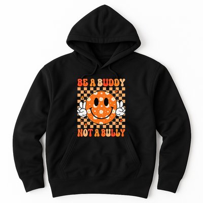 Be A Buddy Not A Bully Unity Day Orange Anti Bullying Gift Hoodie