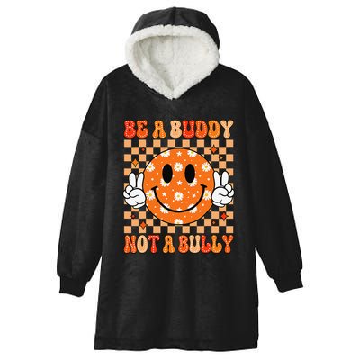 Be A Buddy Not A Bully Unity Day Orange Anti Bullying Gift Hooded Wearable Blanket