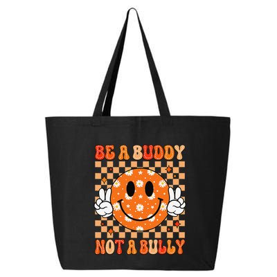Be A Buddy Not A Bully Unity Day Orange Anti Bullying Gift 25L Jumbo Tote