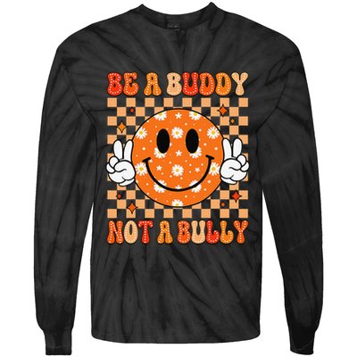Be A Buddy Not A Bully Unity Day Orange Anti Bullying Gift Tie-Dye Long Sleeve Shirt