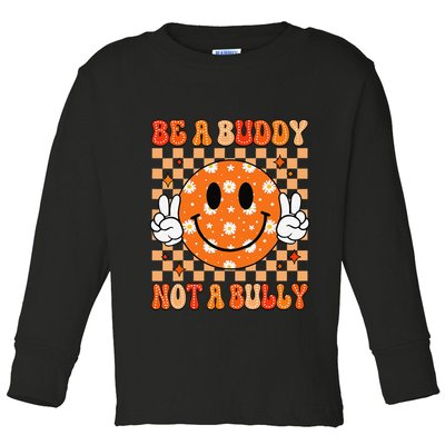 Be A Buddy Not A Bully Unity Day Orange Anti Bullying Gift Toddler Long Sleeve Shirt