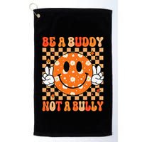Be A Buddy Not A Bully Unity Day Orange Anti Bullying Gift Golf Towel