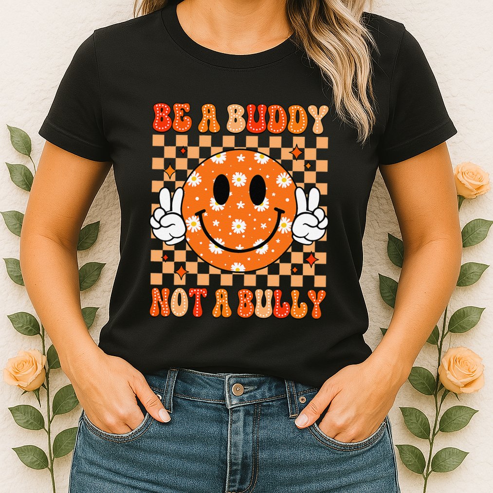 Be A Buddy Not A Bully Unity Day Orange Anti Bullying Gift Womens T-Shirt