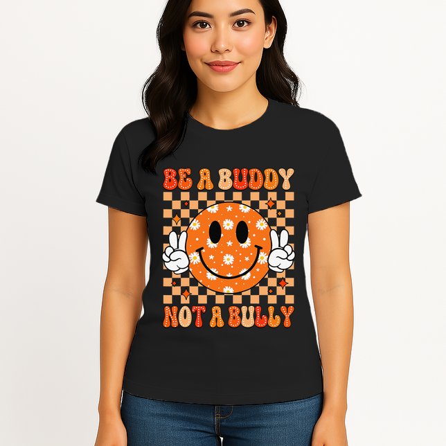 Be A Buddy Not A Bully Unity Day Orange Anti Bullying Gift Womens T-Shirt