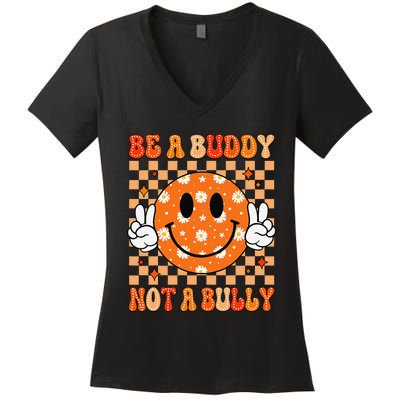 Be A Buddy Not A Bully Unity Day Orange Anti Bullying Gift Women's V-Neck T-Shirt