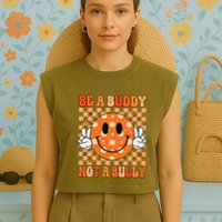 Be A Buddy Not A Bully Unity Day Orange Anti Bullying Gift Garment-Dyed Women's Muscle Tee