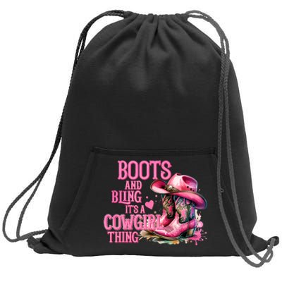 Boots And Bling ItS A Cowgirl Thing Rodeo Country Cowgirl Sweatshirt Cinch Pack Bag