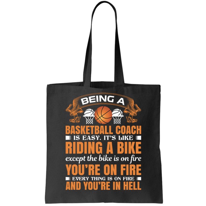 Being A Basketball Coach Is Easy Tote Bag