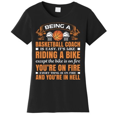 Being A Basketball Coach Is Easy Women's T-Shirt