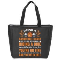 Being A Basketball Coach Is Easy Zip Tote Bag