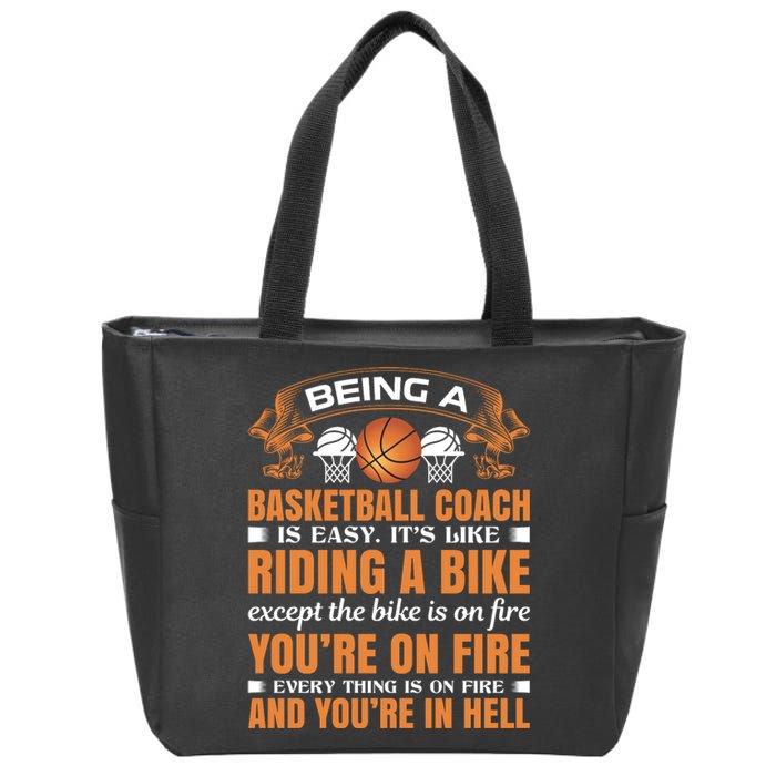 Being A Basketball Coach Is Easy Zip Tote Bag