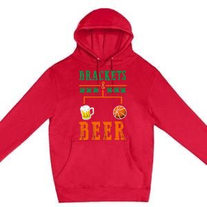 Brackets And Beer March Basketball College Premium Pullover Hoodie