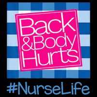 Back and Body Hurts Funny Quote nurse Gym Workout Sweatshirt
