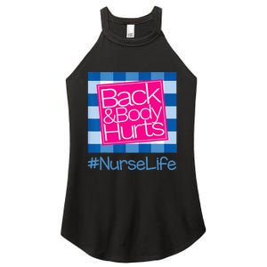 Back and Body Hurts Funny Quote nurse Gym Workout Women's Perfect Tri Rocker Tank