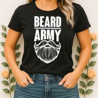 Beard Army Womens T-Shirt