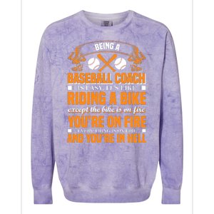 Being A Baseball Coach Is Easy It's Like Riding A Bike Colorblast Crewneck Sweatshirt