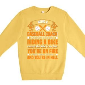 Being A Baseball Coach Is Easy It's Like Riding A Bike Premium Crewneck Sweatshirt