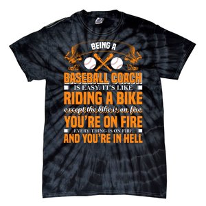 Being A Baseball Coach Is Easy It's Like Riding A Bike Tie-Dye T-Shirt