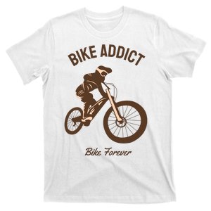 Bike Addict Bike Forever T-Shirt