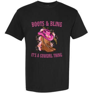 Boots And Bling Its A Cowgirl Thing Cute Love Country Life Garment-Dyed Heavyweight T-Shirt