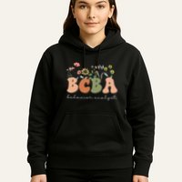 Behavior Analyst BCBA Behavior Therapist ABA Therapist RBT Hoodie