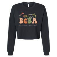 Behavior Analyst BCBA Behavior Therapist ABA Therapist RBT Cropped Pullover Crew