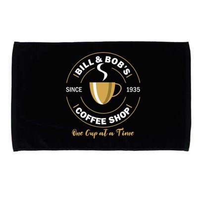 Bill And Bobs Coffee Shop AA Recovery Gift Microfiber Hand Towel