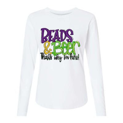 Beads And Beer That Why IM Here Mardi Gras Womens Cotton Relaxed Long Sleeve T-Shirt