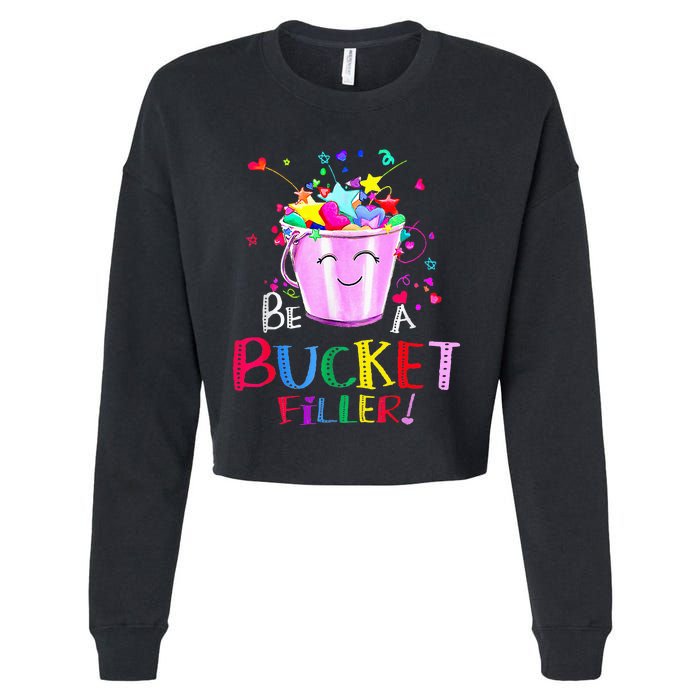 Be A Bucket Filler Funny School Back To School Cropped Pullover Crew