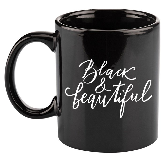 Black And Beautiful Gift 11oz C Handle Ceramic Mug