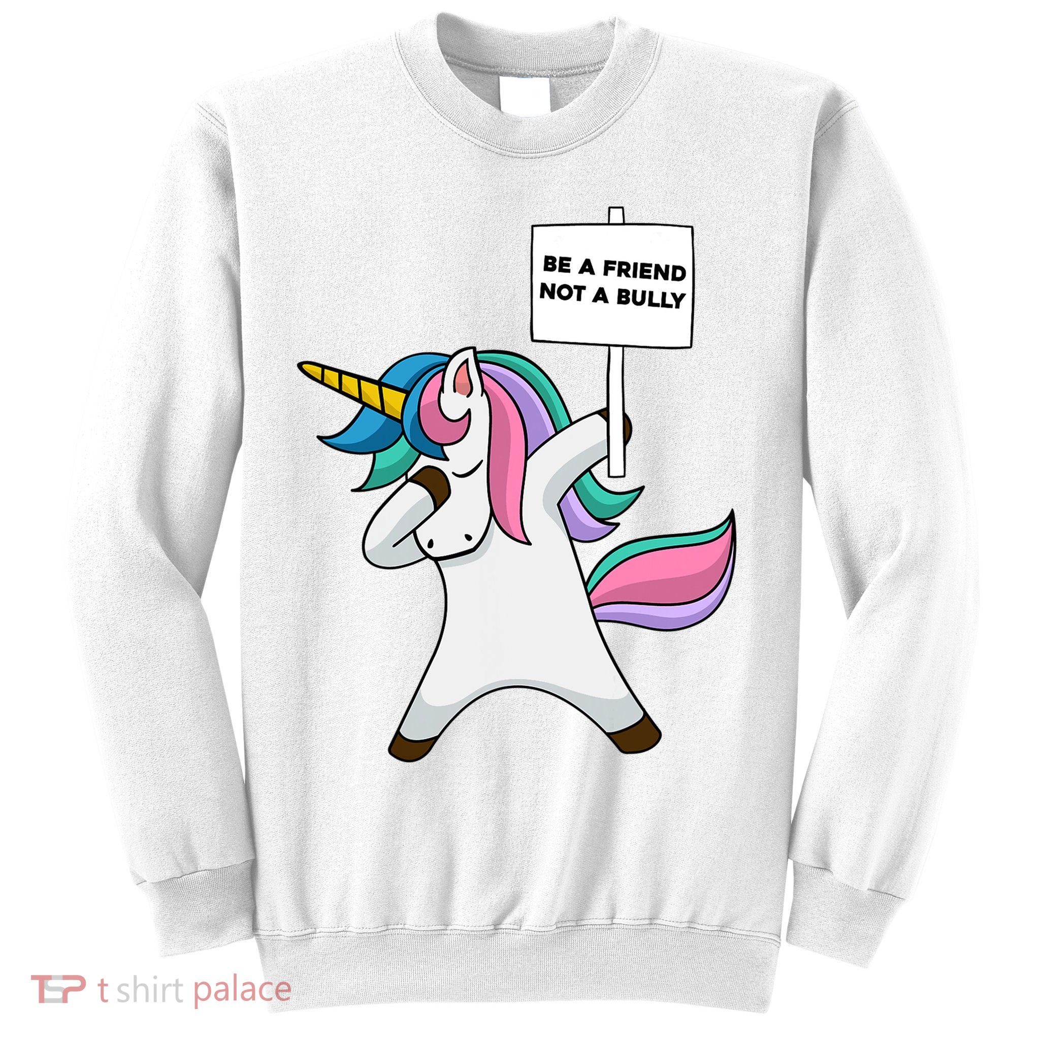 Blue Anti Bullying Be A Friend Not A Bully Prevention Sweatshirt