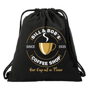 Bill And Bobs Coffee Shop AA Recovery Gift Drawstring Bag