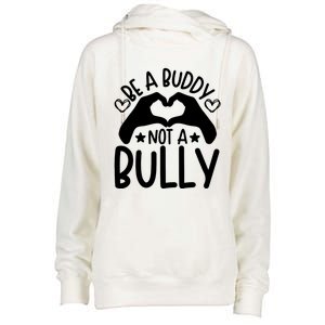 Be A Buddy Not A Bully Unity Day Orange Anti Bullying Womens Funnel Neck Pullover Hood