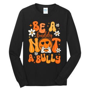 Be A Buddy Not A Bully Unity Day Orange Anti Bullying Tall Long Sleeve T-Shirt