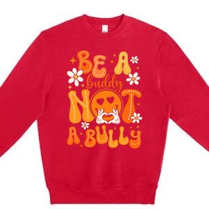 Be A Buddy Not A Bully Unity Day Orange Anti Bullying Premium Crewneck Sweatshirt