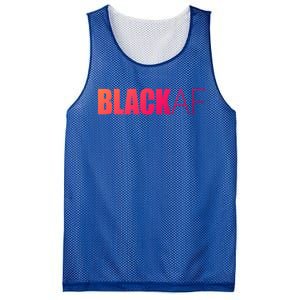 Black Af Blackaf African American Pride History Month Funny Gift Mesh Reversible Basketball Jersey Tank