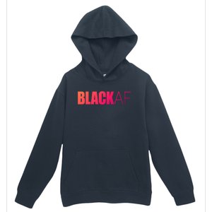 Black Af Blackaf African American Pride History Month Funny Gift Urban Pullover Hoodie