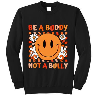 Be A Buddy Not A Bully Unity Day Anti Bullying Orange Face Gift Sweatshirt