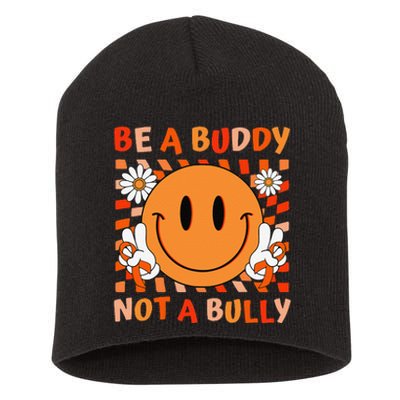 Be A Buddy Not A Bully Unity Day Anti Bullying Orange Face Gift Short Acrylic Beanie