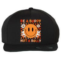 Be A Buddy Not A Bully Unity Day Anti Bullying Orange Face Gift Wool Snapback Cap