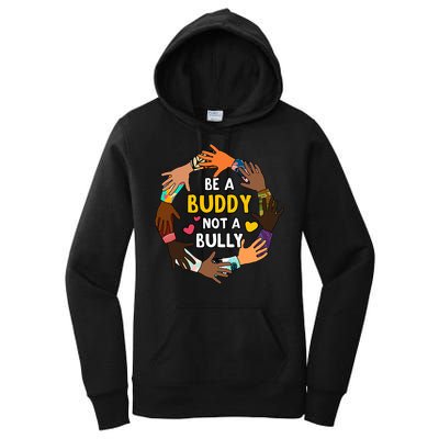 Be A Buddy Not A Bully Anti Bullying Women's Pullover Hoodie